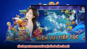 Bắn Cá Đại Dương HAY88 Chiến Thuật Săn Cá Thắng Lớn Nhất