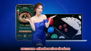 Roulette HAY88 - Hướng Dẫn Chi Tiết Cho Tân Thủ 2026